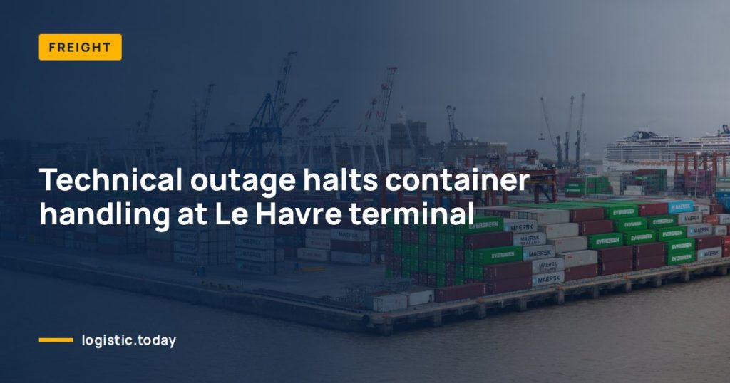 Technical outage halts container handling at Le Havre terminal