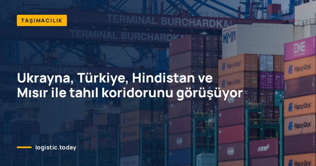 Ukrayna, Türkiye, Hindistan ve Mısır ile tahıl koridorunu görüşüyor